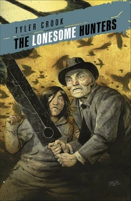The Lonesome Hunters Collected