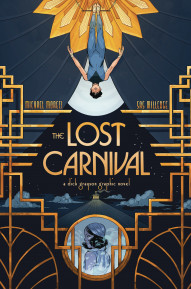 The Lost Carnival: A Dick Grayson Graphic Novel OGN