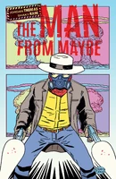 The Man From Maybe (2023)  Collected TP Reviews