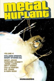 The Metal Hurlant Collection Volume One