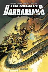 The Mighty Barbarians Vol. Collected (mr)