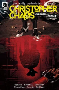 The Oddly Pedestrian Life of Christopher Chaos: Children of the Night #3