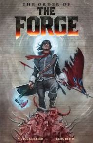 The Order of the Forge Vol. 1