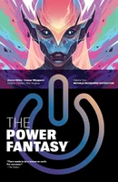 The Power Fantasy (2024) Vol. 2: Mutually Reassuring Destruction TP Reviews