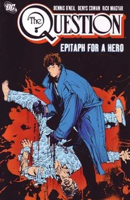 The Question Vol. 3: Epitaph for a Hero