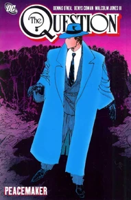 The Question Vol. 6: Peacemaker