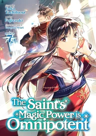 The Saint's Magic Power is Omnipotent Vol. 7