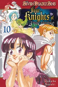 The Seven Deadly Sins: Four Knights of the Apocalypse Vol. 10