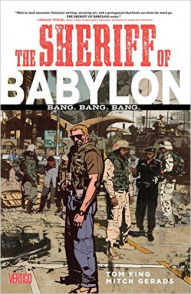 The Sheriff Of Babylon Vol. 1: Bang. Bang. Bang.
