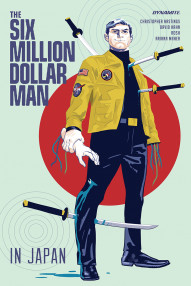 The Six Million Dollar Man: In Japan