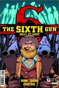 The Sixth Gun: Dust To Dust #1