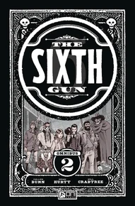 The Sixth Gun Vol. 2 Omnibus