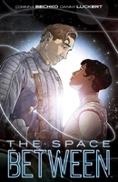 The Space Between (2023)  Collected TP Reviews