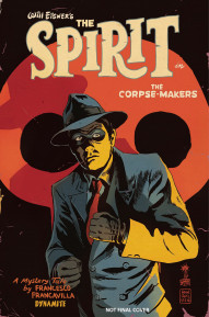 The Spirit: The Corpse-Makers Collected