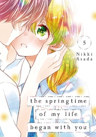 The Springtime of My Life Began with You Vol. 5
