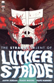 The Strange Talent of Luther Strode #5