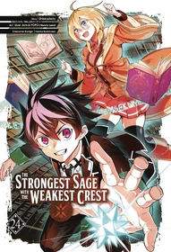 The Strongest Sage with the Weakest Crest Vol. 24