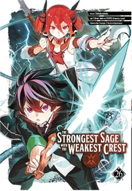 The Strongest Sage with the Weakest Crest Vol. 26