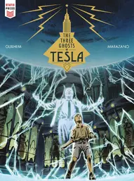 The Three Ghosts of Tesla OGN