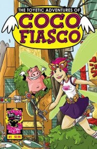 The Toyetic Adventures of Coco Fiasco #1
