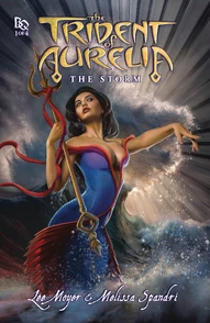 The Trident of Aurelia: The Storm #1