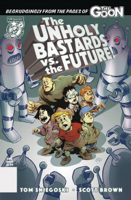 The Unholy Bastards vs. The Future #1