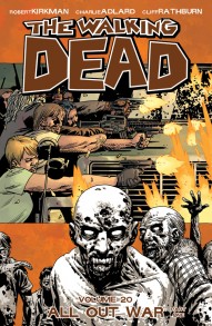 The Walking Dead Vol. 20: All Out War, Part One