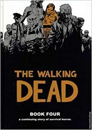 The Walking Dead Vol. 4 Hardcover