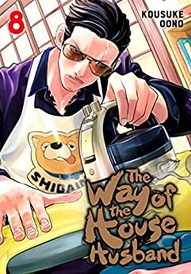 The Way of the Househusband Vol. 8