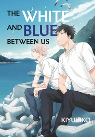 The White And Blue Between Us OGN