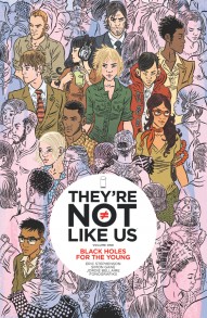 They're Not Like Us Vol. 1: Black Holes For The Young