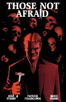 Those Not Afraid Collected Reviews