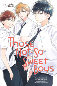 Those Not-So-Sweet Boys Vol. 2