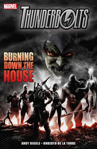 Thunderbolts: Burning Down The House