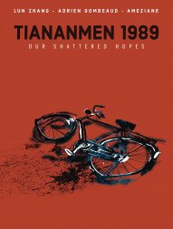 Tiananmen 1989: Our Shattered Hopes OGN