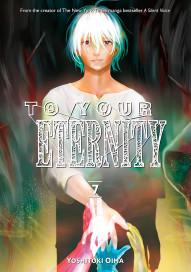 To Your Eternity Vol. 7