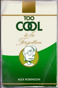 Too Cool To Be Forgotten (Graphic Novel)  Advance