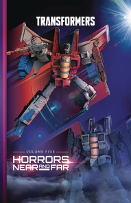 Transformers Vol. 5: Horrors Near And Far