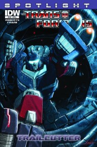 Transformers Spotlight: Trailcutter #1