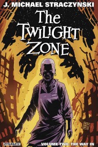 Twilight Zone Vol. 2: The Way In