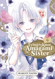 Tying the Knot with an Amagami Sister Vol. 9