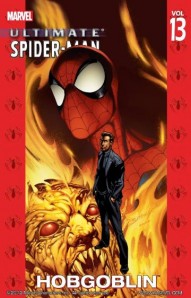 Ultimate Spider-Man Vol. 13: Hobgoblin
