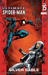 Ultimate Spider-Man Vol. 15: Silver Sable