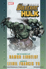 Ultimate Wolverine vs. Hulk Collected