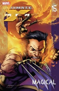 Ultimate X-Men Vol. 15: Magical