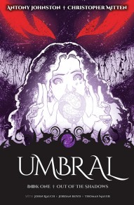 Umbral Vol. 1: Out of the Shadows