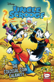 Uncle Scrooge Vol. 13: The Colossal Coin Calamity