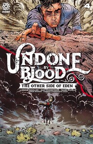 Undone By Blood: The Other Side of Eden #4