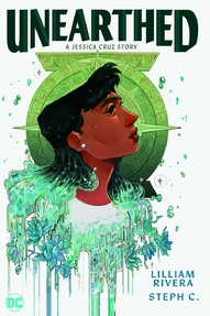 Unearthed: A Jessica Cruz Story OGN