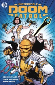 Unstoppable Doom Patrol Collected